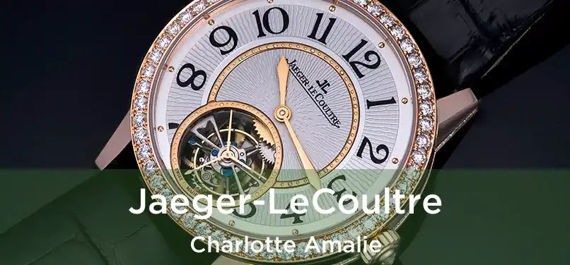 Jaeger-LeCoultre Charlotte Amalie