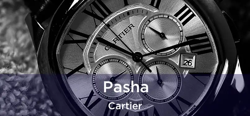 Pasha Cartier